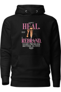 I Don't Heal, I Rebrand - Apparel