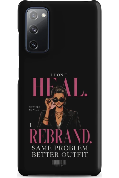 I Don’t Heal, I Rebrand - Phone Case