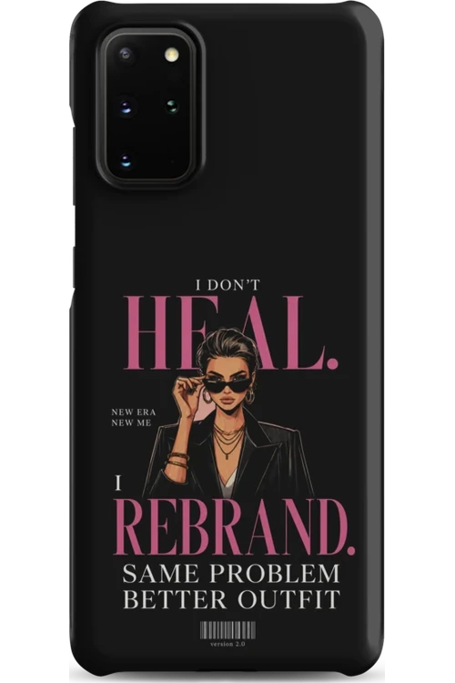 I Don’t Heal, I Rebrand - Phone Case