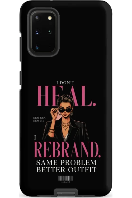 I Don’t Heal, I Rebrand - Phone Case