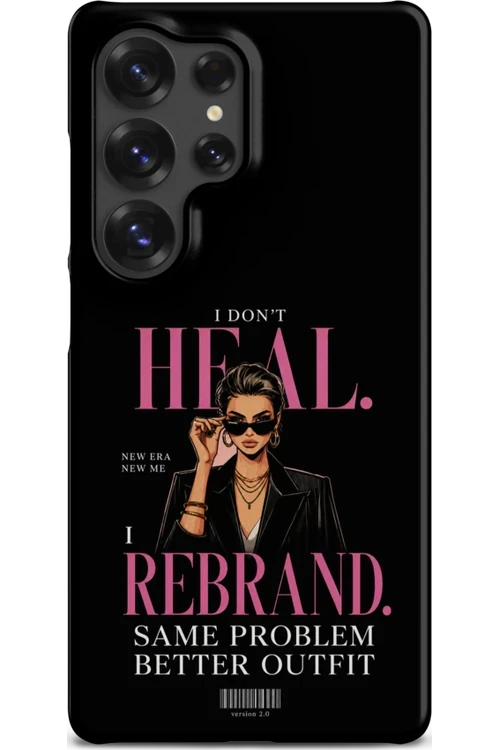 I Don’t Heal, I Rebrand - Phone Case